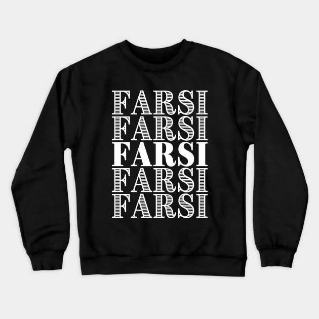 Farsi - Persian (iran) design Crewneck Sweatshirt by Elbenj